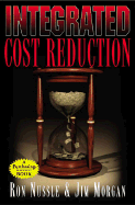 Integrated Cost Reduction - Nussle, Ron, Jr., and Morgan, Jim