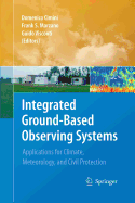 Integrated Ground-Based Observing Systems: Applications for Climate, Meteorology, and Civil Protection
