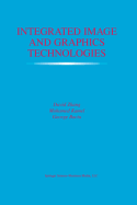 Integrated Image and Graphics Technologies