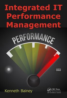 Integrated It Performance Management - Bainey, Kenneth