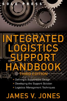 Integrated Logistics Support Handbook - Jones, James V