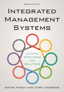 Integrated Management Systems: Leading Strategies and Solutions