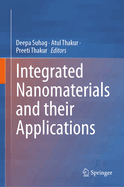 Integrated Nanomaterials and their Applications