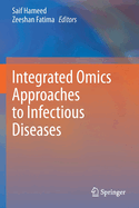 Integrated Omics Approaches to Infectious Diseases