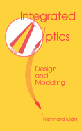 Integrated Optics: Design and Modeling