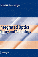 Integrated Optics: Theory and Technology