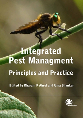 Integrated Pest Management: Principles and Practice - Fitt, Gary (Contributions by), and Abrol, Dharam (Editor), and Prasad, Y (Contributions by)