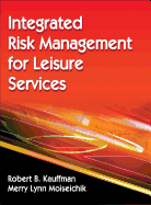 Integrated Risk Management for Leisure Services