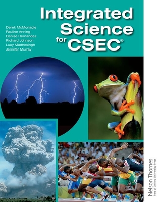 Integrated Science for CSEC - McMonagle, Derek, and Anning, Pauline