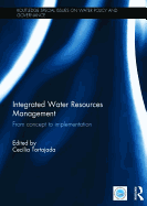 Integrated Water Resources Management: From Concept to Implementation