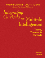 Integrating Curricula with Multiple Intelligences: Teams, Themes, and Threads