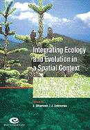 Integrating Ecology and Evolution in a Spatial Context: 14th Special Symposium of the British Ecological Society