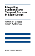 Integrating Functional and Temporal Domains in Logic Design: The False Path Problem and Its Implications
