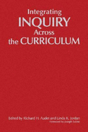 Integrating Inquiry Across the Curriculum