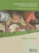 Integrating Poverty and Gender Into Health Programmes: A Sourcebook for Health Professionals