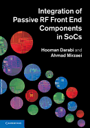 Integration of Passive RF Front End Components in SoCs