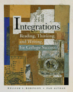 Integrations: Reading, Thinking, and Writing for College Success