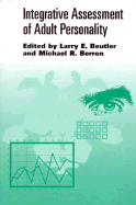 Integrative Assessment of Adult Personality