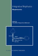 Integrative Biophysics: Biophotonics