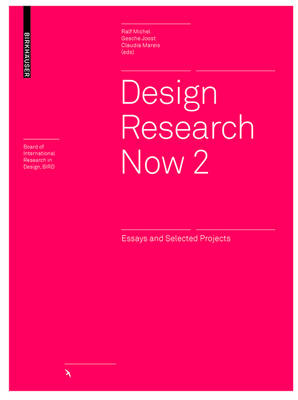 Integrative Design: Essays and Projects on Design Research - Michel, Ralf (Editor)