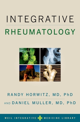 Integrative Rheumatology - Horwitz, Randy, and Muller, Daniel