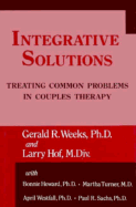 Integrative Solutions: Treating Common Problems in Couples Therapy
