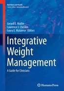Integrative Weight Management: A Guide for Clinicians