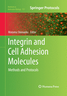 Integrin and Cell Adhesion Molecules: Methods and Protocols