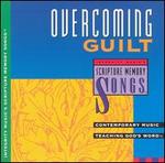 Integrity Music's Scripture Memory Songs: Overcoming Guilt