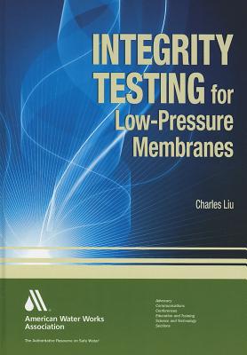 Integrity Testing for Low-Pressure Membranes - Charles Liu