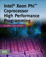 Intel Xeon Phi Coprocessor High-Performance Programming