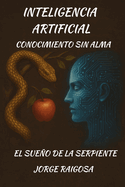 Inteligencia Artificial Conocimiento Sin Alma