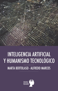 Inteligencia Artificial y humanismo tecnol?gico
