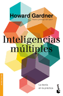 Inteligencias M�ltiples: La Teor�a En La Pr�ctica