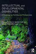 Intellectual and Developmental Disabilities: A Roadmap for Families and Professionals