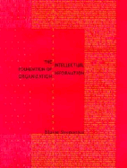 Intellectual Foundation of Information Organization