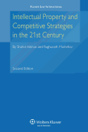 Intellectual Property and Competitive Strategies in 21st Century