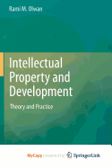Intellectual Property and Development - Olwan, Rami M
