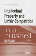 Intellectual Property and Unfair Competition in a Nutshell