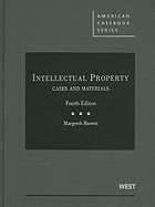 Intellectual Property: Cases and Materials