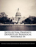 Intellectual Property: Deposits of Biological Materials in