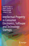 Intellectual Property in Consumer Electronics, Software and Technology Startups