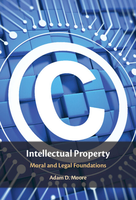 Intellectual Property - Moore, Adam D