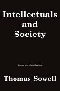 Intellectuals and Society: Revised and Expanded Edition