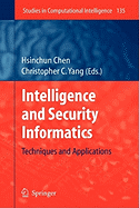 Intelligence and Security Informatics: Techniques and Applications