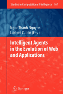 Intelligent Agents in the Evolution of Web and Applications