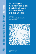 Intelligent Algorithms in Ambient and Biomedical Computing