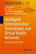 Intelligent Communication Technologies and Virtual Mobile Networks: Proceedings of ICICV 2022