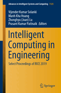 Intelligent Computing in Engineering: Select Proceedings of Rice 2019