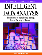 Intelligent Data Analysis: Developing New Methodologies Through Pattern Discovery and Recovery
